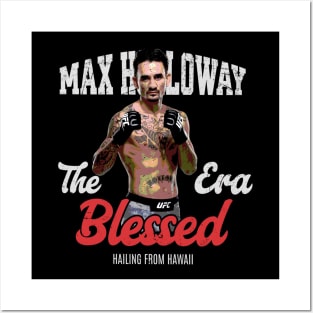 Max Holloway - the era blessed Posters and Art